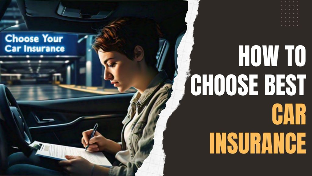 how to choose car insurance